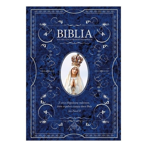 okładka Biblia rocznicowa z obwolutą 100. rocznica objawień fatimskich książka | Romaniuk Kazimierz