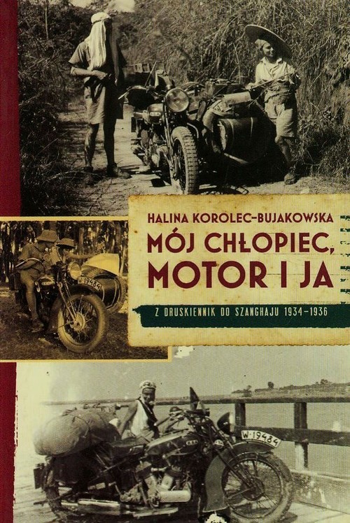 okładka Mój chłopiec motor i ja książka | Halina Korolec-Bujakowska