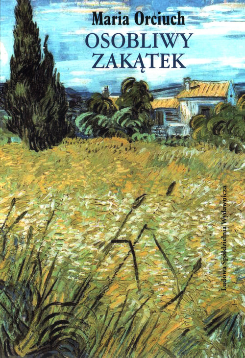 okładka Osobliwy zakątek książka | Orciuch Maria