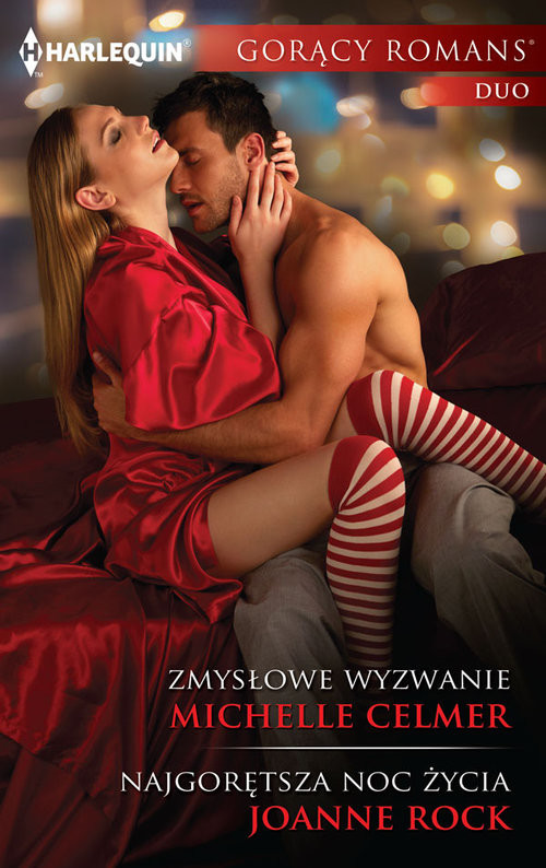 okładka Zmysłowe wyzwanie Najgorętsza noc życia książka | Michelle Celmer, Joanne Rock