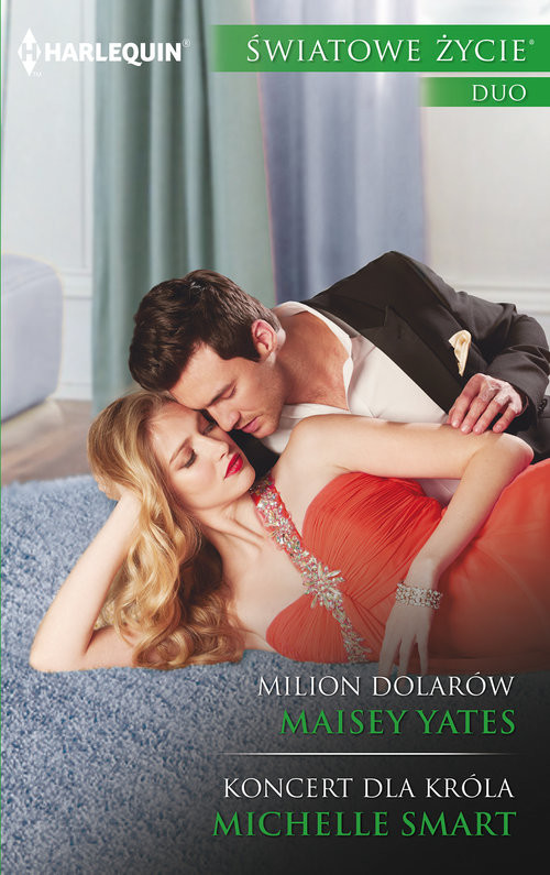 okładka Milion dolarów Koncert dla króla książka | Maisey Yates, Michelle Smart