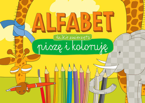 okładka Blok kreatywny Alfabet Dzikie zwierzęta książka | Praca Zbiorowa