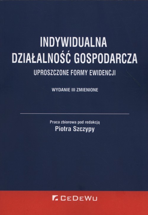 okładka Indywidualna działalność gospodarcza Uproszczone formy ewidencji książka