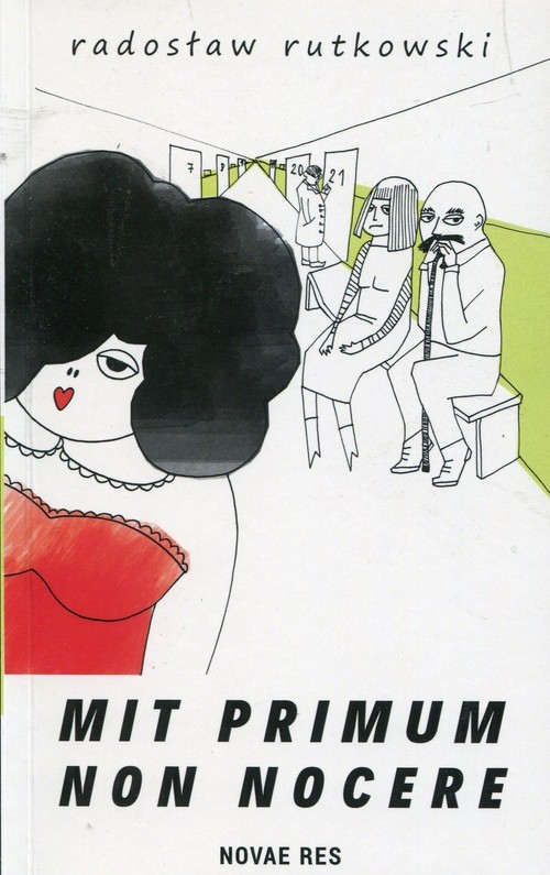 okładka Mit primum non nocere książka | Radosław Rutkowski