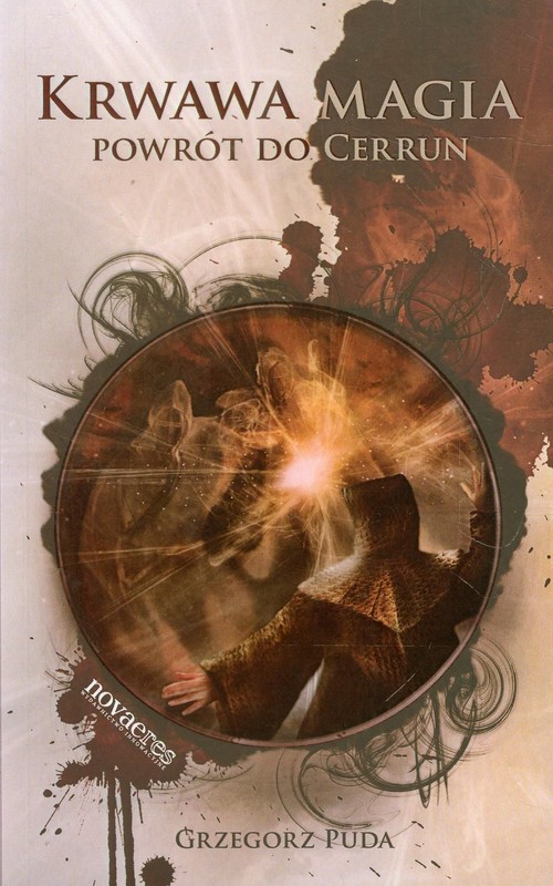 okładka Krwawa magia Powrót do Cerrun książka | Grzegorz Puda
