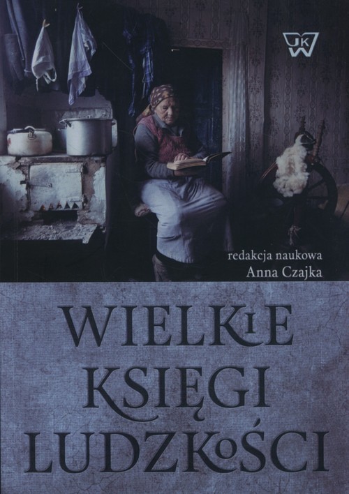okładka Wielkie księgi ludzkości książka