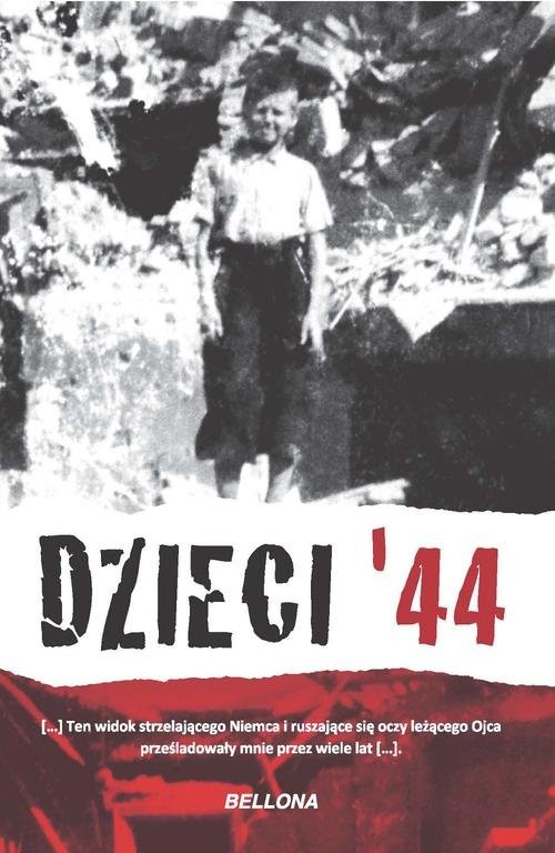 okładka Dzieci 44 Wspomnienia dzieci powstańczej Warszawy książka | Mirecki Jerzy