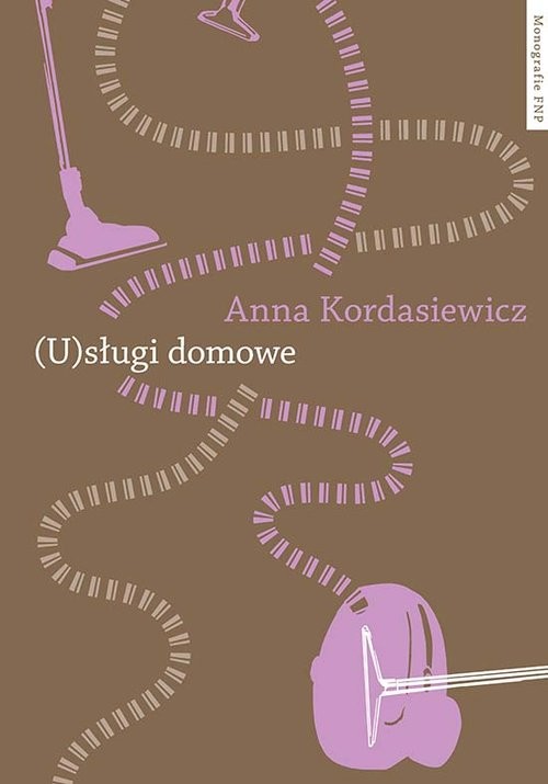 okładka (U)sługi domowe książka | Anna Kordasiewicz