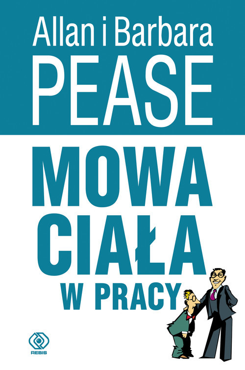 okładka Mowa ciała w pracy książka | Allan Pease, Barbara Pease
