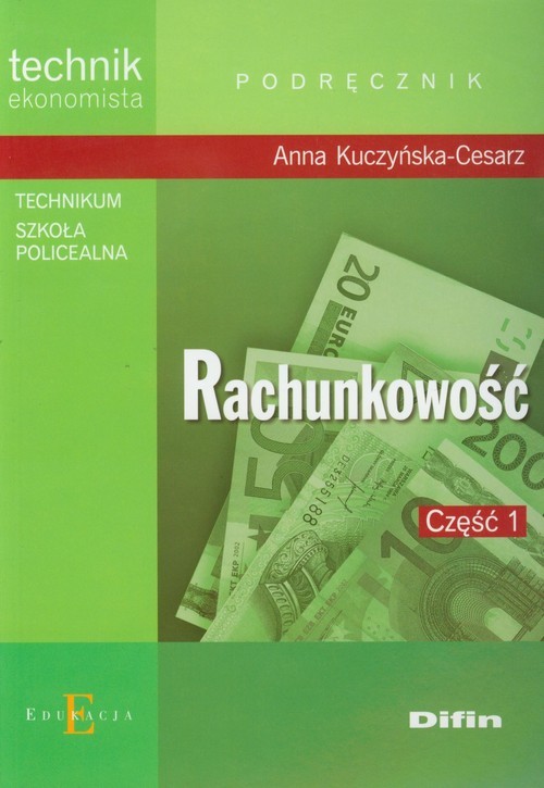 okładka Rachunkowość Część 1 Podręcznik Technikum, szkoła policealna książka | Anna Kuczyńska-Cesarz