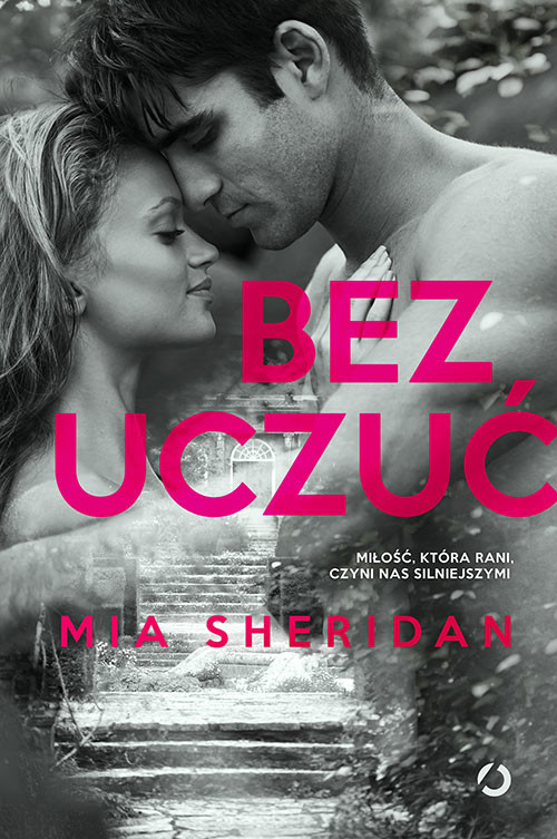 okładka Bez uczuć książka | Mia Sheridan