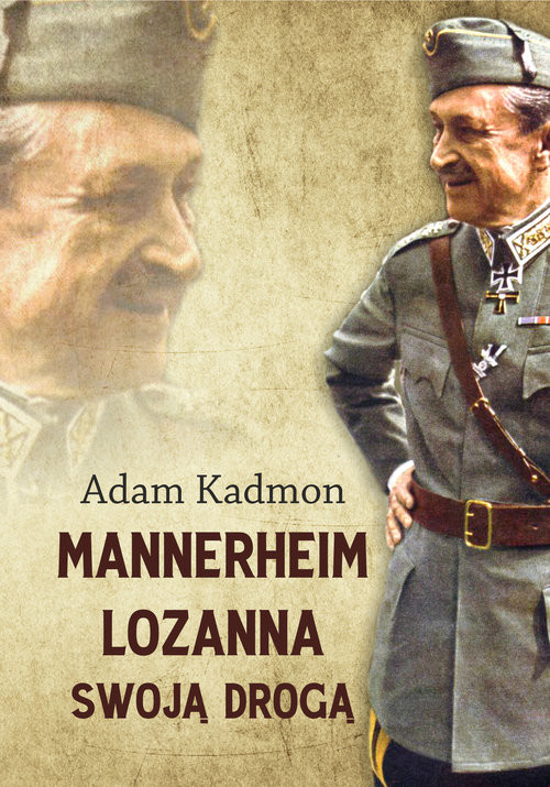 okładka Mannerheim Lozanna Swoją Drogą książka | Adam Kadmon