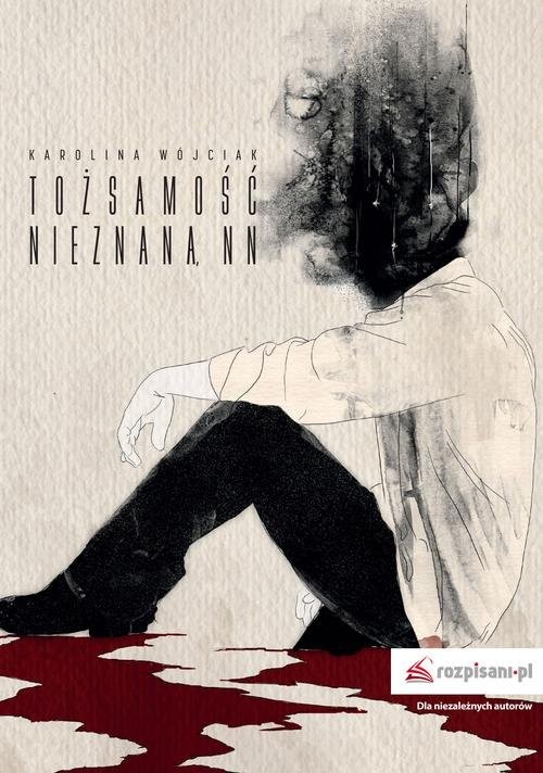 okładka Tożsamość nieznana, NN książka | Karolina Wójciak