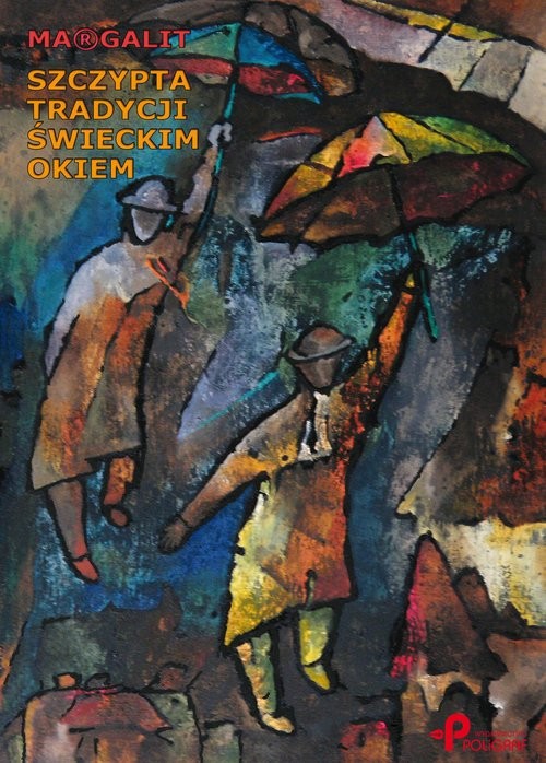 okładka Szczypta tradycji świeckim okiem książka | Margalit