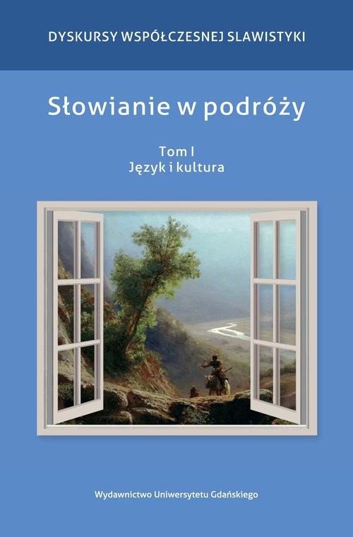 okładka Słowianie w podróży Tom 1 Język i kultura książka