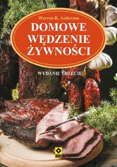 okładka Domowe wędzenie żywności książka | Warren R. Anderson