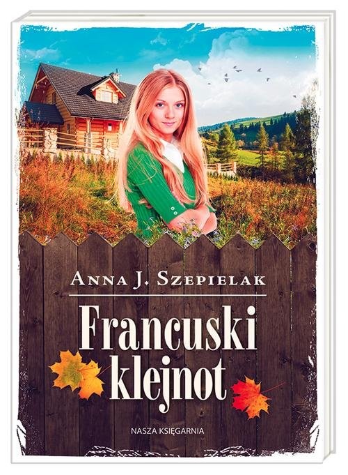 okładka Francuski klejnot książka | Anna J. Szepielak