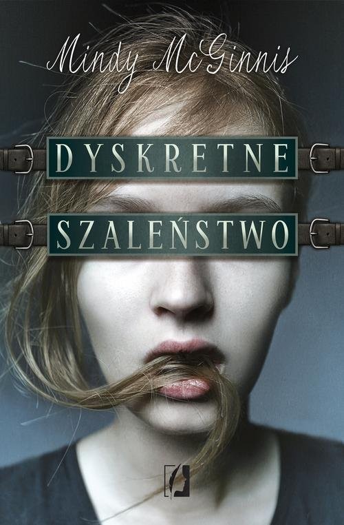 okładka Dyskretne szaleństwo książka | Mindy McGinnis