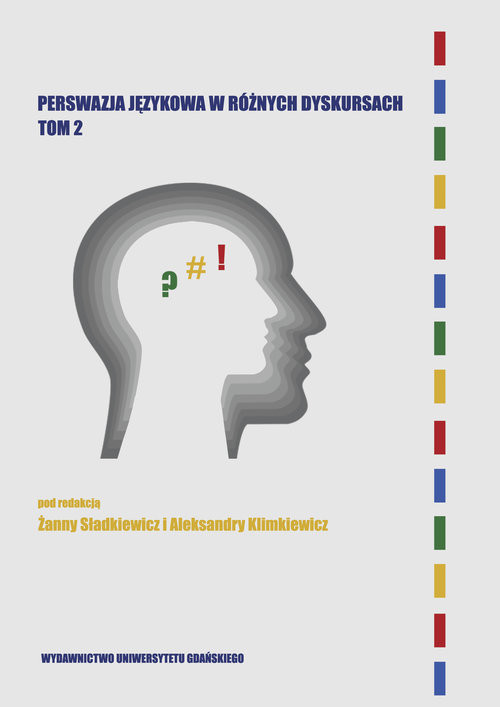 okładka Perswazja językowa w różnych dyskursach Tom 2 książka