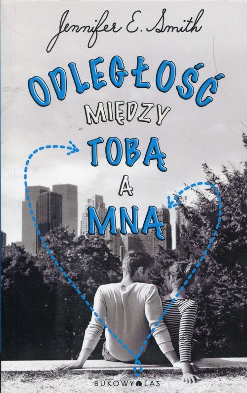 okładka Odległość między Tobą a mną książka | Jennifer E. Smith
