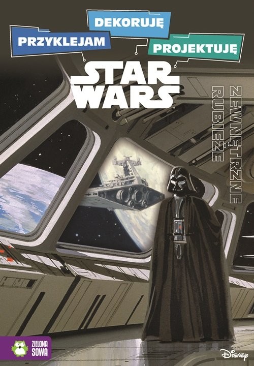 okładka Przyklejam, dekoruję, projektuję Zewnętrzne rubieże Star Wars książka