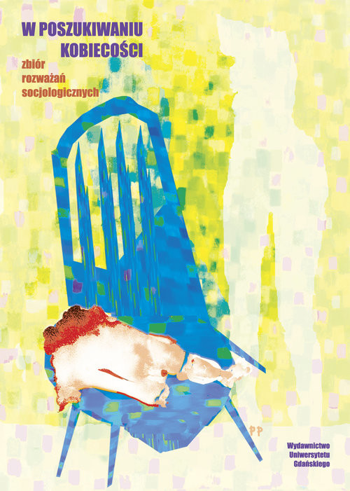 okładka W poszukiwaniu kobiecości Zbiór rozważań socjologicznych książka