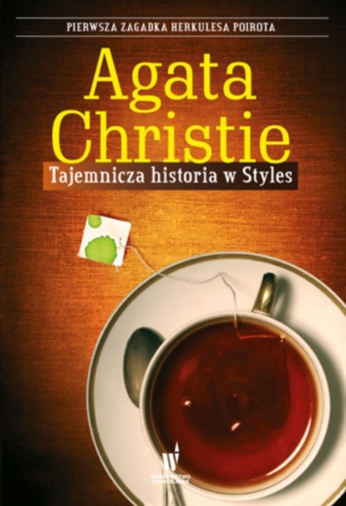 okładka Tajemnicza historia w Styles książka | Agata Christie