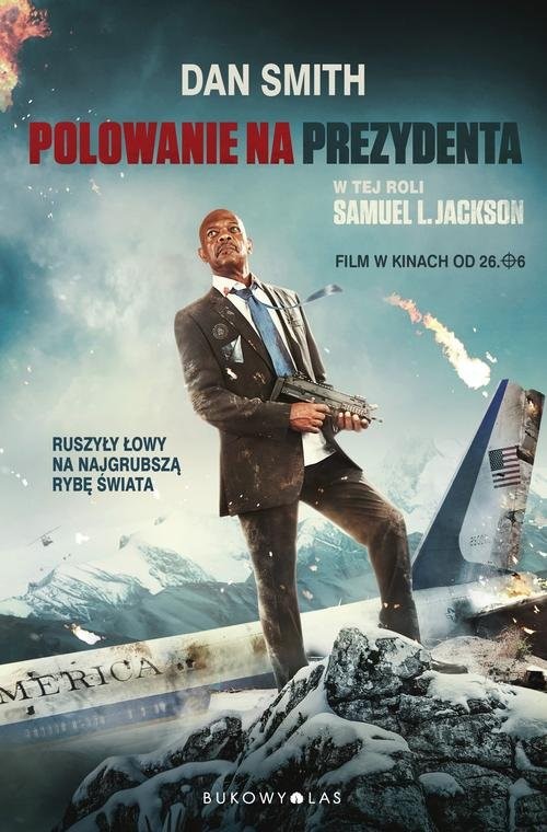 okładka Polowanie na prezydenta książka | Dan Smith