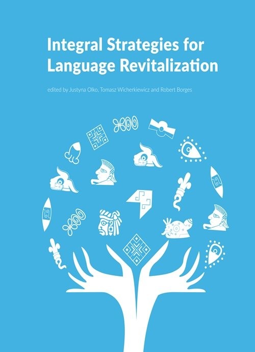 okładka Integral Strategies for Language Revitalization książka