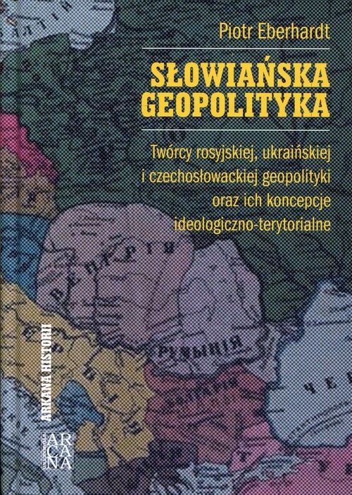 okładka Słowiańska geopolityka książka | Eberhardt Piotr