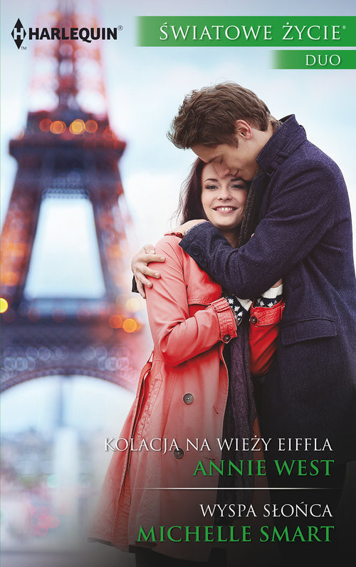 okładka Kolacja na wieży Eiffla Wyspa słońca książka | Annie West, Michelle Smart