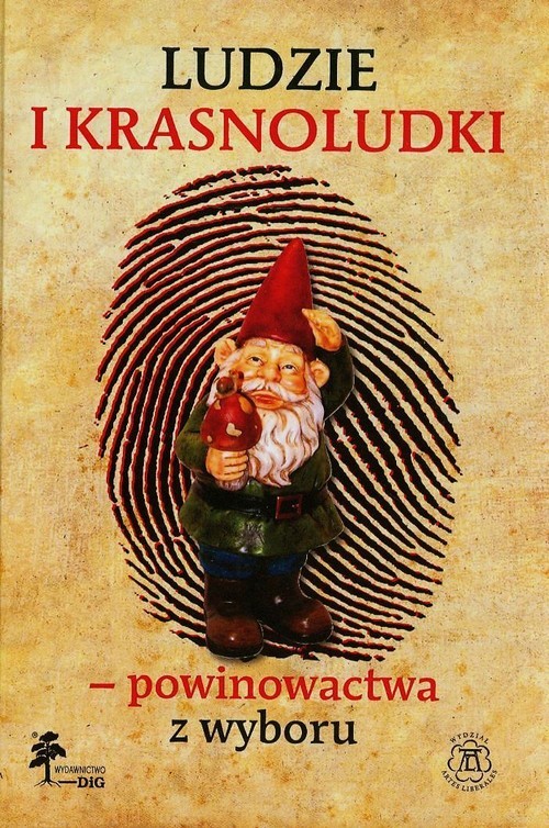 okładka Ludzie i krasnoludki powinowactwa z wyboru książka