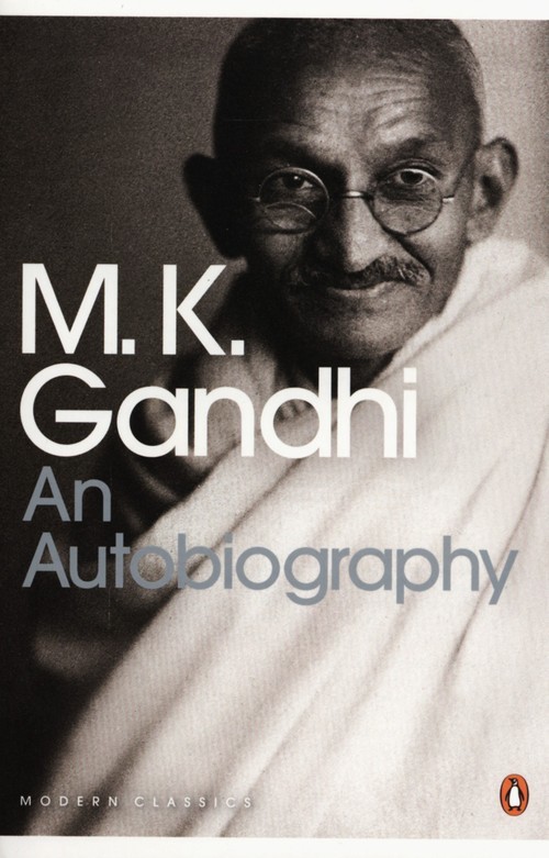 okładka An Autobiography książka | M. K. Gandhi
