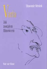 okładka Varia jak zostałem filmowcem Tom 2 książka | Sławomir Mrożek
