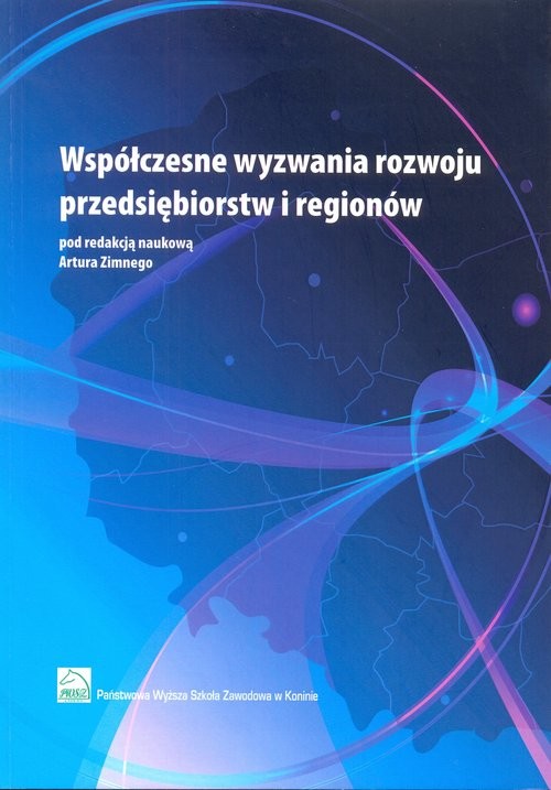 okładka Współczesne wyzwania rozwoju przedsiębiorstw i regionów książka