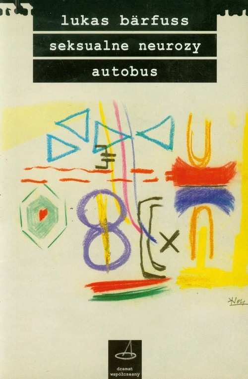 okładka Seksualne neurozy Autobus książka | Lukas Barfuss