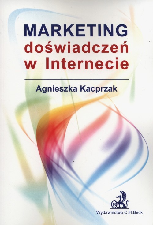 okładka Marketing doświadczeń w internecie książka | Agnieszka Kacprzak