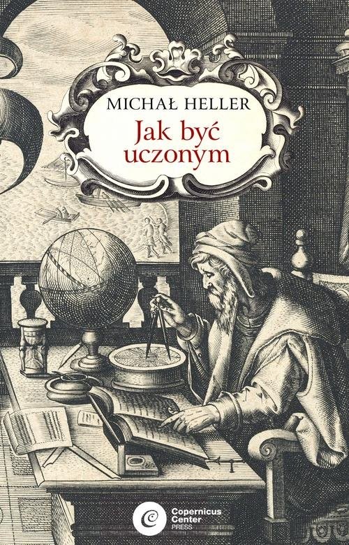 okładka Jak być uczonym książka | Michał Heller