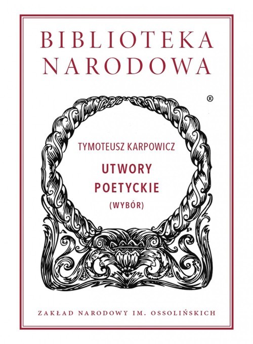okładka Utwory poetyckie wybór książka | Karpowicz Tymoteusz