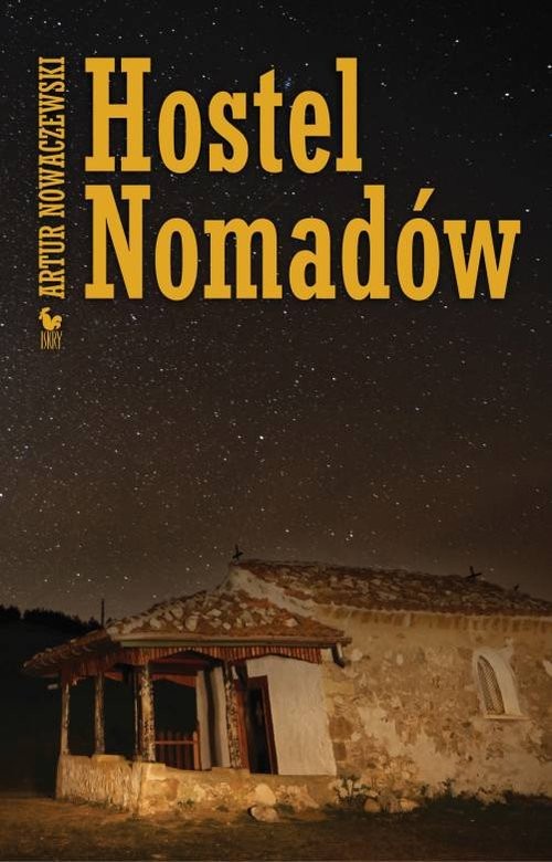 okładka Hostel Nomadów książka | Artur Nowaczewski