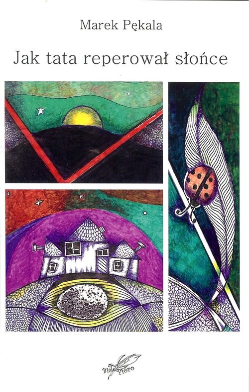 okładka Jak tata reperował słońce książka | Pękala Marek