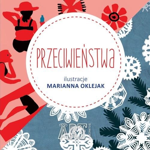 okładka Przeciwieństwa książka | Marianna Oklejak