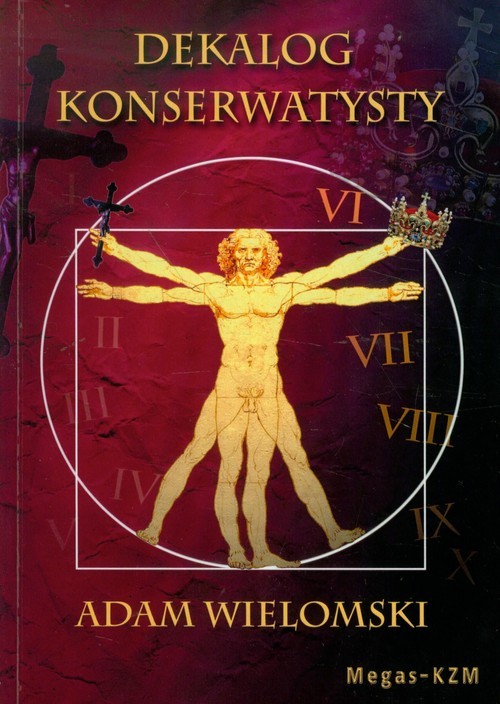 okładka Dekalog konserwatysty książka | Adam Wielomski