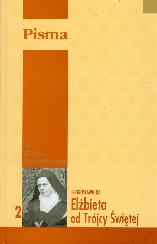 okładka Pisma Tom 2 Błogosławiona Elżbieta od Trójcy Świętej książka