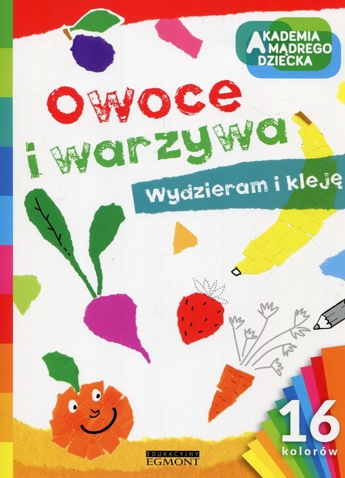 okładka Akademia mądrego dziecka Warzywa i owoce książka