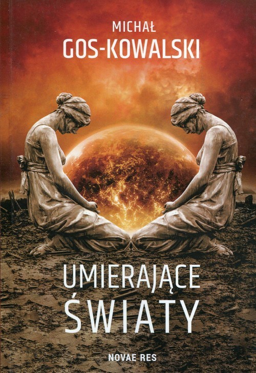 okładka Umierające światy książka | Michał Gos-Kowalski