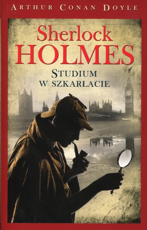 okładka Sherlock Holmes Studium w szkarłacie książka | Arthur Conan Doyle