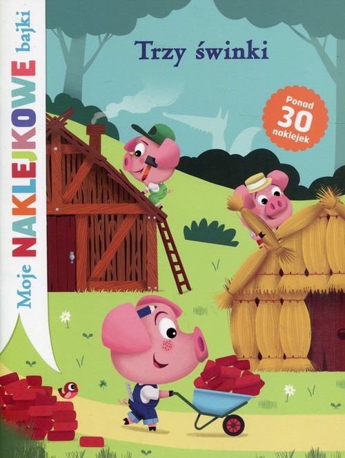 okładka Trzy świnki Moje naklejkowe bajki książka