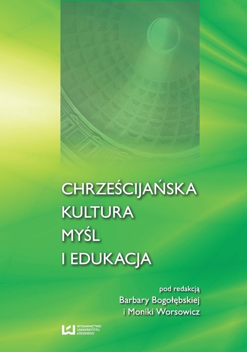 okładka Chrześcijańska kultura myśl i edukacja książka