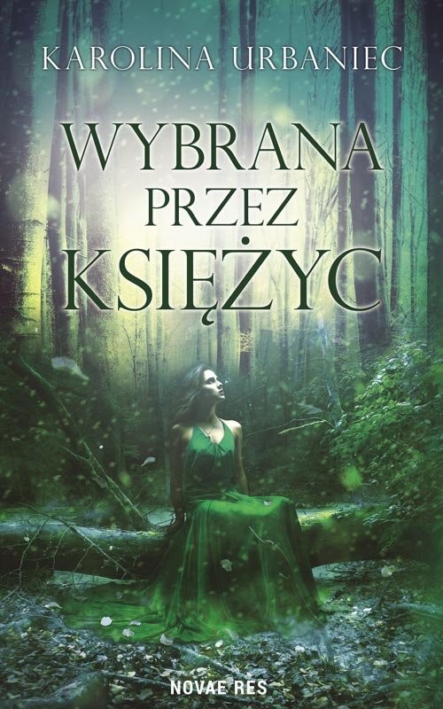 okładka Wybrana przez księżyc książka | Karolina Urbaniec